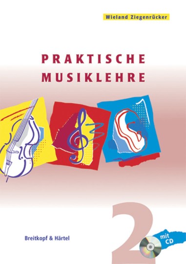 Wieland Ziegenrücker, Praktische Musiklehre 2 mit CD 