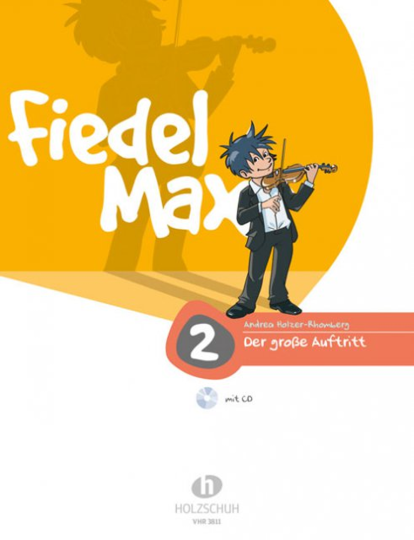 Fiedel-Max, Der Grosse Auftritt  Violinschule Band 2 