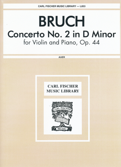 Bruch, Concerto No. 2 in D Minor, Op. 44 