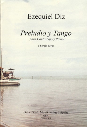 Noten: Ezequiel Diz - Preludio und Tango  